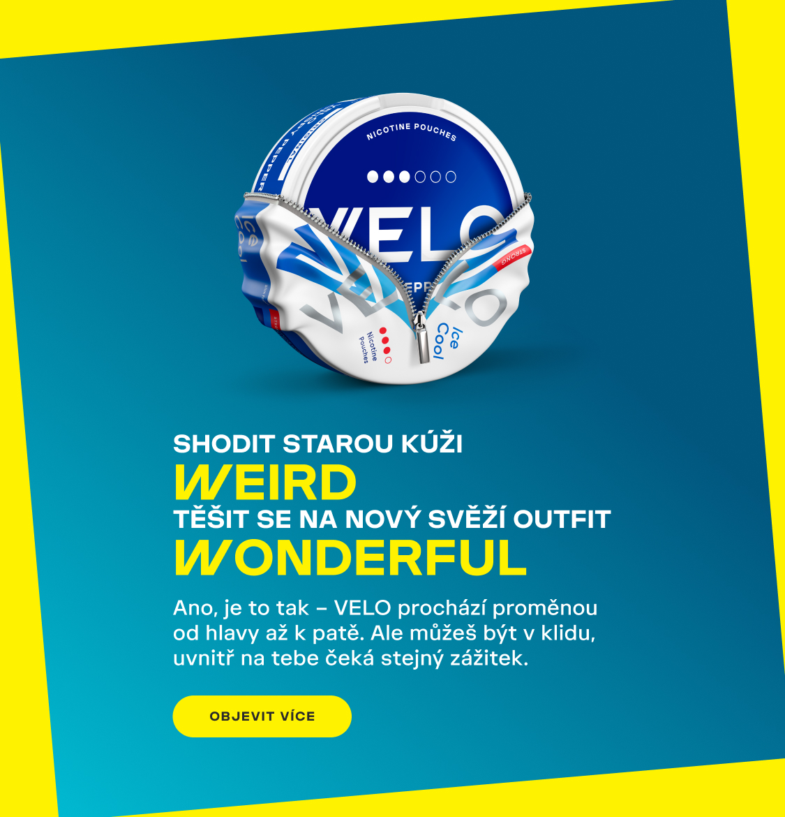 Bannerový obrázek: Shodit starou kůži WEIRD, těšit se na nový svěží outfit WONDERFUL